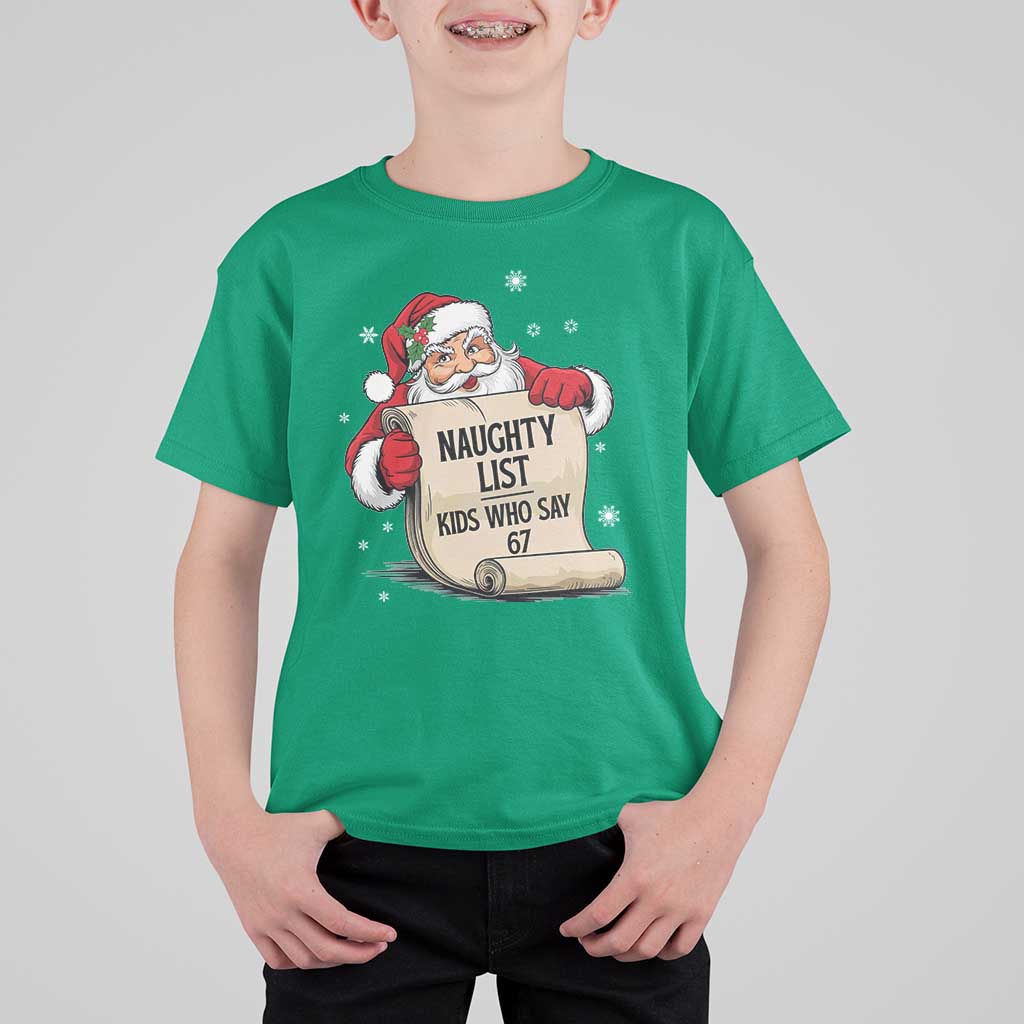 Funny 67 Christmas T Shirt For Kid Naughty List Kids Who Say Six Seven Santa - Wonder Print Shop