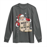 Funny 67 Christmas Long Sleeve Shirt Naughty List Kids Who Say Six Seven Santa - Wonder Print Shop