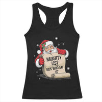 Funny 67 Christmas Racerback Tank Top Naughty List Kids Who Say Six Seven Santa - Wonder Print Shop
