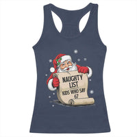Funny 67 Christmas Racerback Tank Top Naughty List Kids Who Say Six Seven Santa - Wonder Print Shop