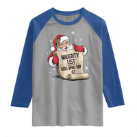 Funny 67 Christmas Raglan Shirt Naughty List Kids Who Say Six Seven Santa - Wonder Print Shop