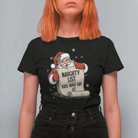 Funny 67 Christmas T Shirt For Women Naughty List Kids Who Say Six Seven Santa - Wonder Print Shop