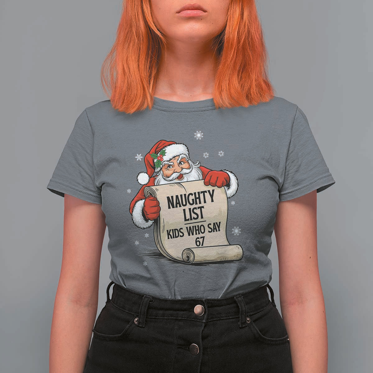 Funny 67 Christmas T Shirt For Women Naughty List Kids Who Say Six Seven Santa - Wonder Print Shop