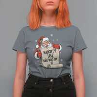 Funny 67 Christmas T Shirt For Women Naughty List Kids Who Say Six Seven Santa - Wonder Print Shop