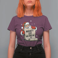Funny 67 Christmas T Shirt For Women Naughty List Kids Who Say Six Seven Santa - Wonder Print Shop