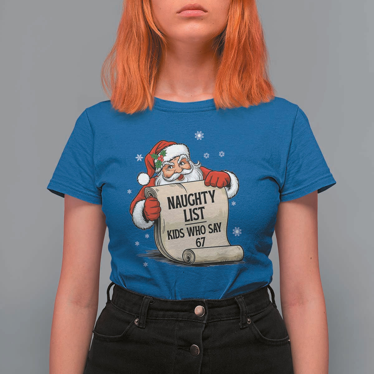 Funny 67 Christmas T Shirt For Women Naughty List Kids Who Say Six Seven Santa - Wonder Print Shop