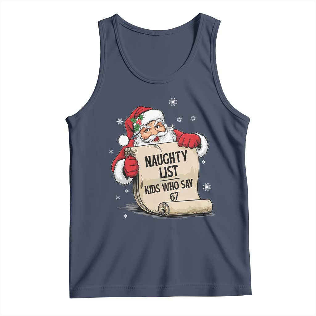 Funny 67 Christmas Tank Top Naughty List Kids Who Say Six Seven Santa - Wonder Print Shop