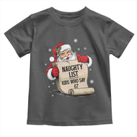 Funny 67 Christmas Toddler T Shirt Naughty List Kids Who Say Six Seven Santa - Wonder Print Shop