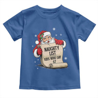 Funny 67 Christmas Toddler T Shirt Naughty List Kids Who Say Six Seven Santa - Wonder Print Shop
