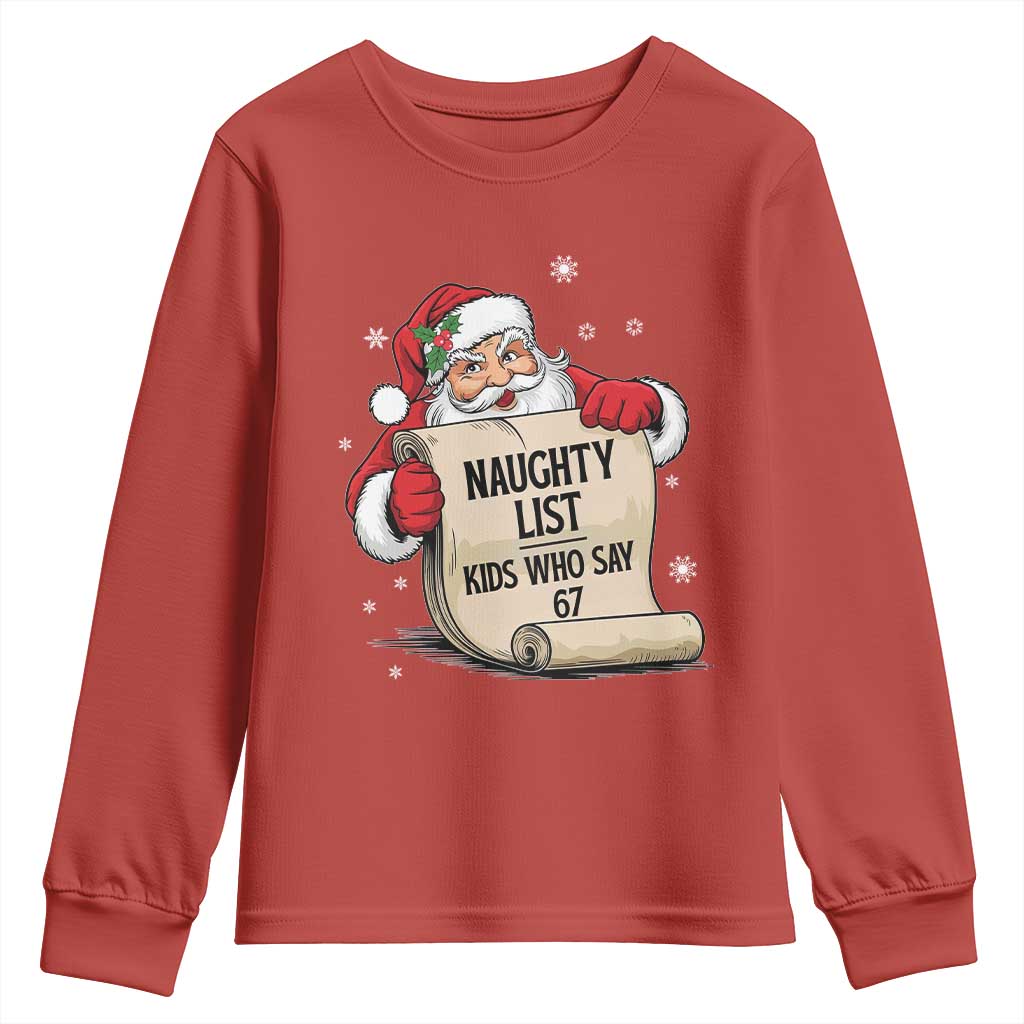 Funny 67 Christmas Youth Sweatshirt Naughty List Kids Who Say Six Seven Santa - Wonder Print Shop