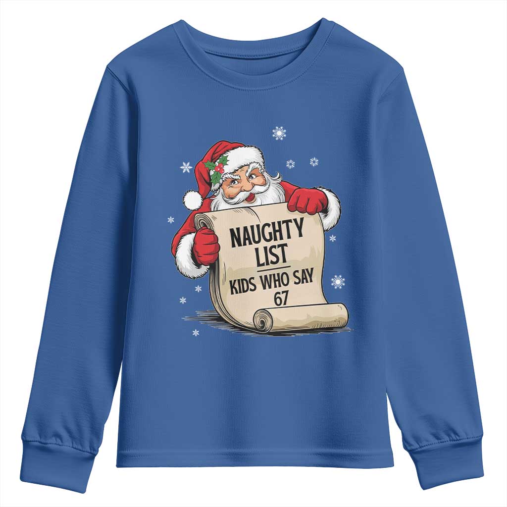 Funny 67 Christmas Youth Sweatshirt Naughty List Kids Who Say Six Seven Santa - Wonder Print Shop