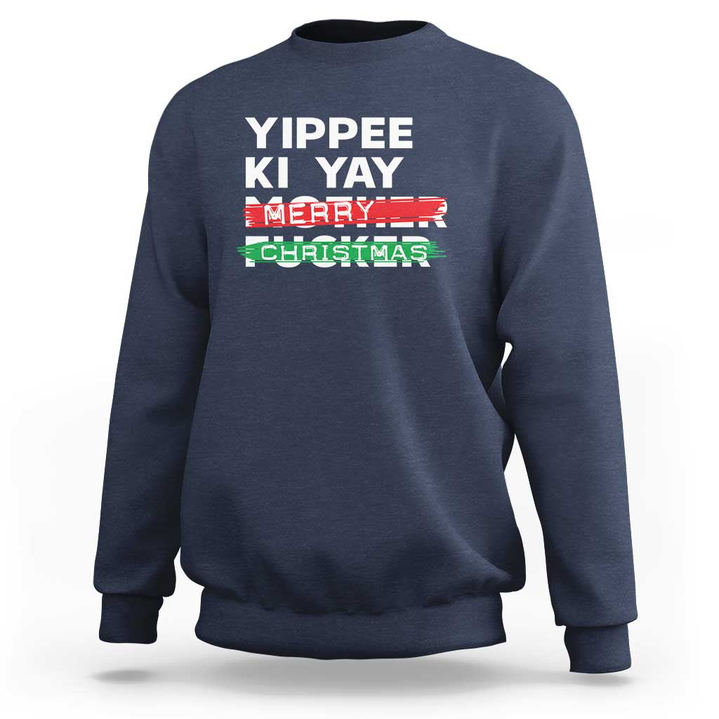 Funny Yippee Ki Yay Merry Christmas Sweatshirt Nakatomi Plaza Brushed - Wonder Print Shop