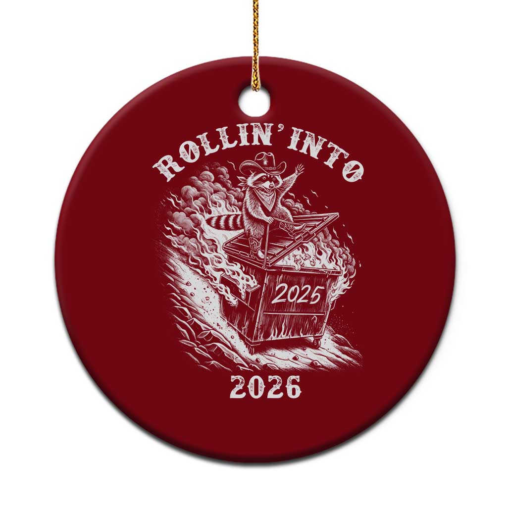Funny Cowboy Raccoon Rollin Into 2026 Ceramic Ornament New Year Dumpster Fire 2026 Rodeo - Wonder Print Shop