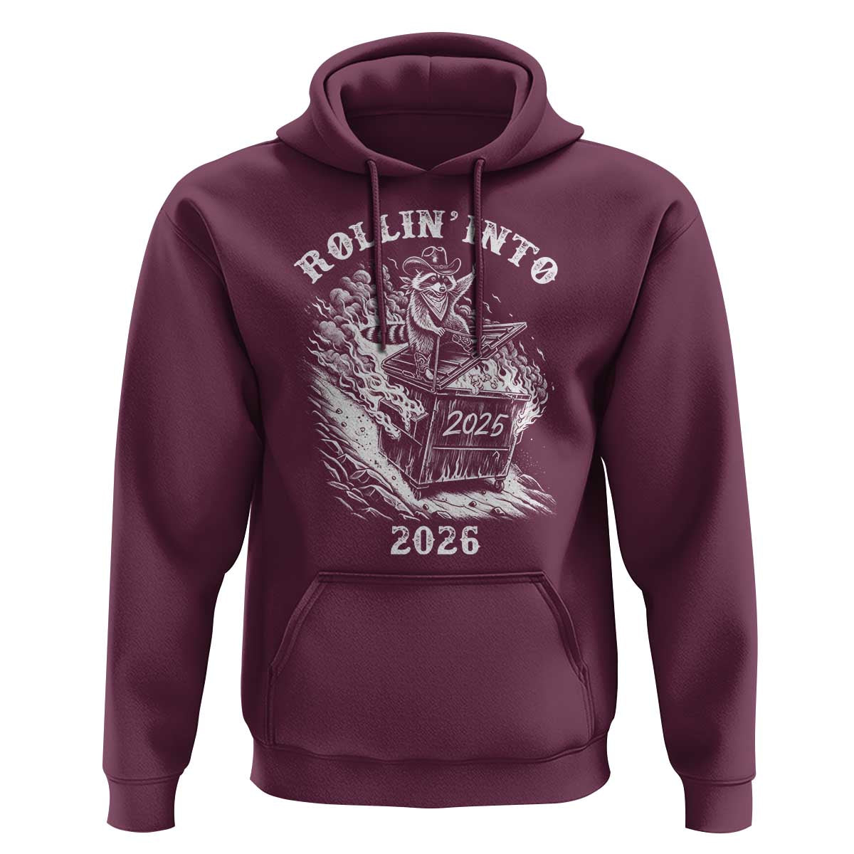 Funny Cowboy Raccoon Rollin Into 2026 Hoodie New Year Dumpster Fire 2026 Rodeo - Wonder Print Shop
