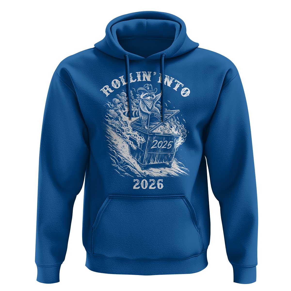 Funny Cowboy Raccoon Rollin Into 2026 Hoodie New Year Dumpster Fire 2026 Rodeo - Wonder Print Shop