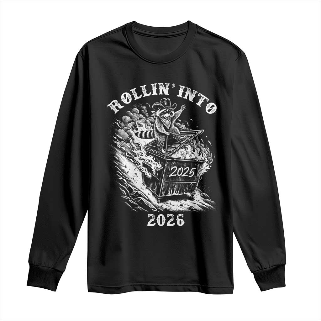 Funny Cowboy Raccoon Rollin Into 2026 Long Sleeve Shirt New Year Dumpster Fire 2026 Rodeo - Wonder Print Shop