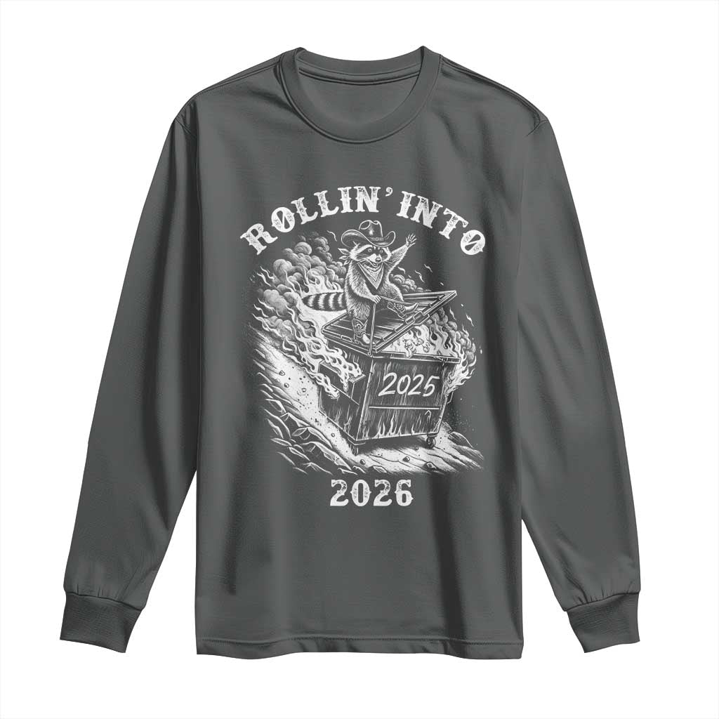 Funny Cowboy Raccoon Rollin Into 2026 Long Sleeve Shirt New Year Dumpster Fire 2026 Rodeo - Wonder Print Shop