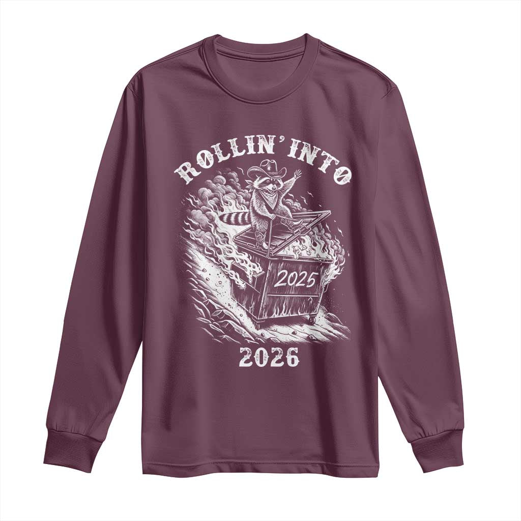 Funny Cowboy Raccoon Rollin Into 2026 Long Sleeve Shirt New Year Dumpster Fire 2026 Rodeo - Wonder Print Shop