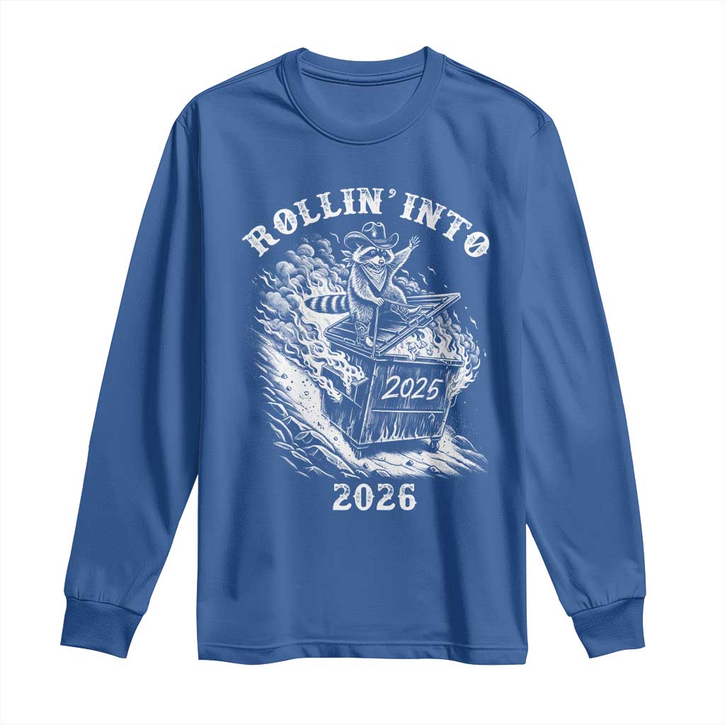 Funny Cowboy Raccoon Rollin Into 2026 Long Sleeve Shirt New Year Dumpster Fire 2026 Rodeo - Wonder Print Shop
