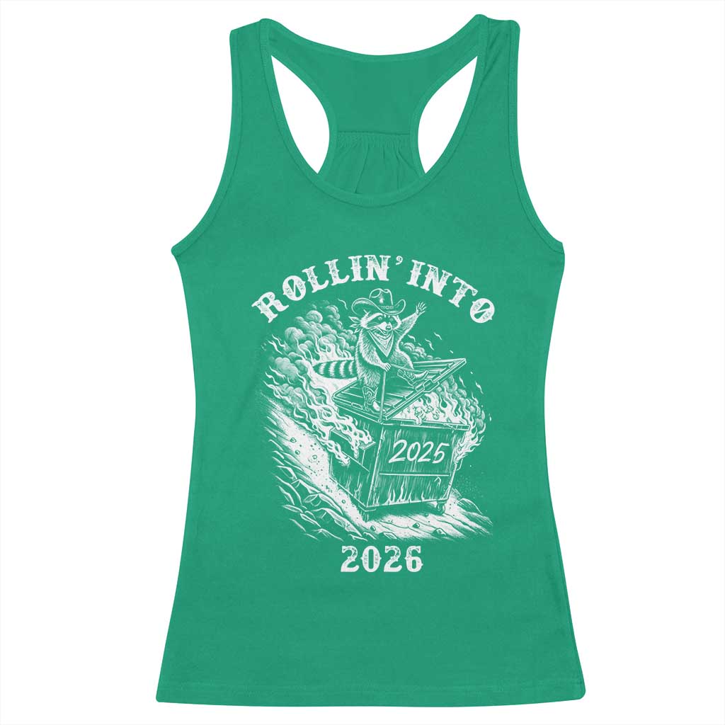 Funny Cowboy Raccoon Rollin Into 2026 Racerback Tank Top New Year Dumpster Fire 2026 Rodeo - Wonder Print Shop