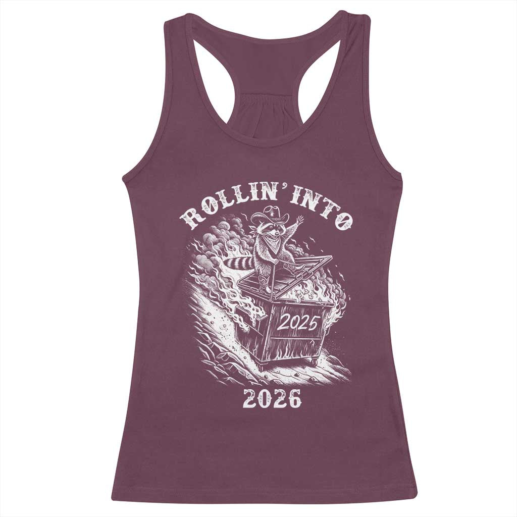 Funny Cowboy Raccoon Rollin Into 2026 Racerback Tank Top New Year Dumpster Fire 2026 Rodeo - Wonder Print Shop