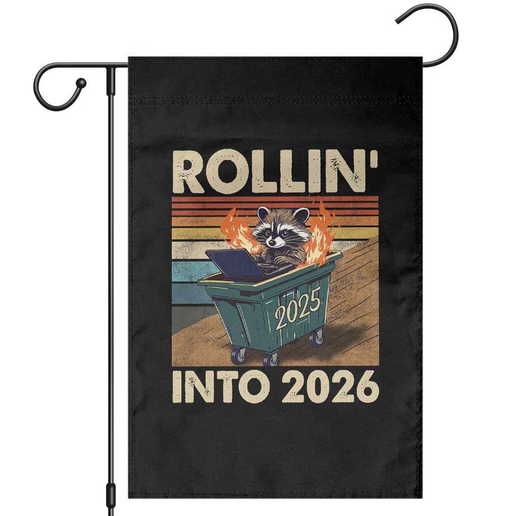 Funny Raccoon Rollin Into 2026 Garden Flag New Year Dumpster Fire - Wonder Print Shop