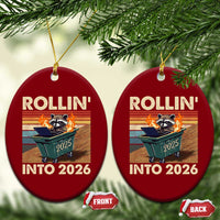 Funny Raccoon Rollin Into 2026 Ceramic Ornament New Year Dumpster Fire - Wonder Print Shop