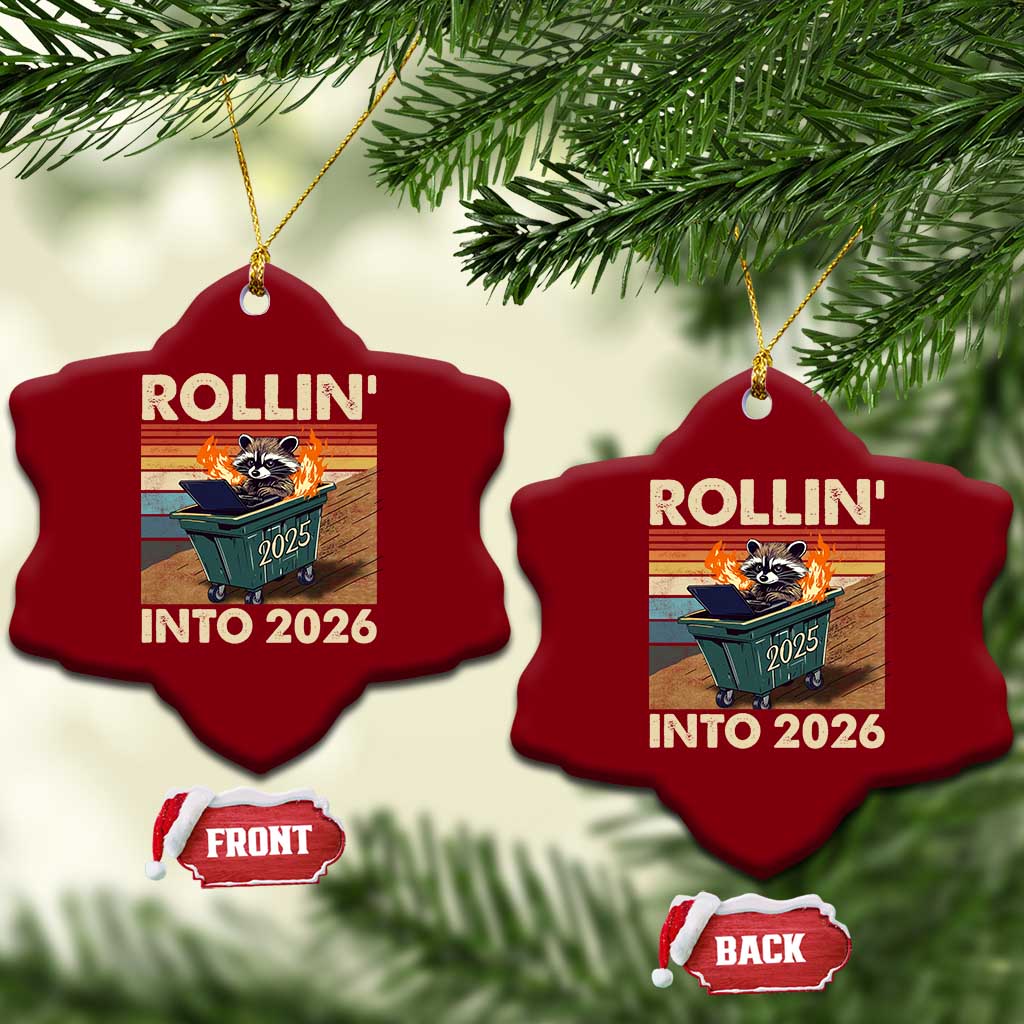 Funny Raccoon Rollin Into 2026 Ceramic Ornament New Year Dumpster Fire - Wonder Print Shop