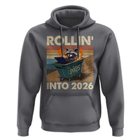 Funny Raccoon Rollin Into 2026 Hoodie New Year Dumpster Fire - Wonder Print Shop