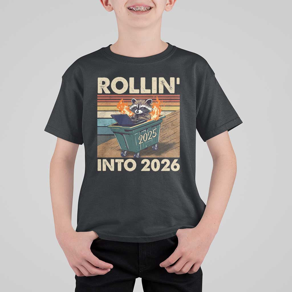 Funny Raccoon Rollin Into 2026 T Shirt For Kid New Year Dumpster Fire - Wonder Print Shop