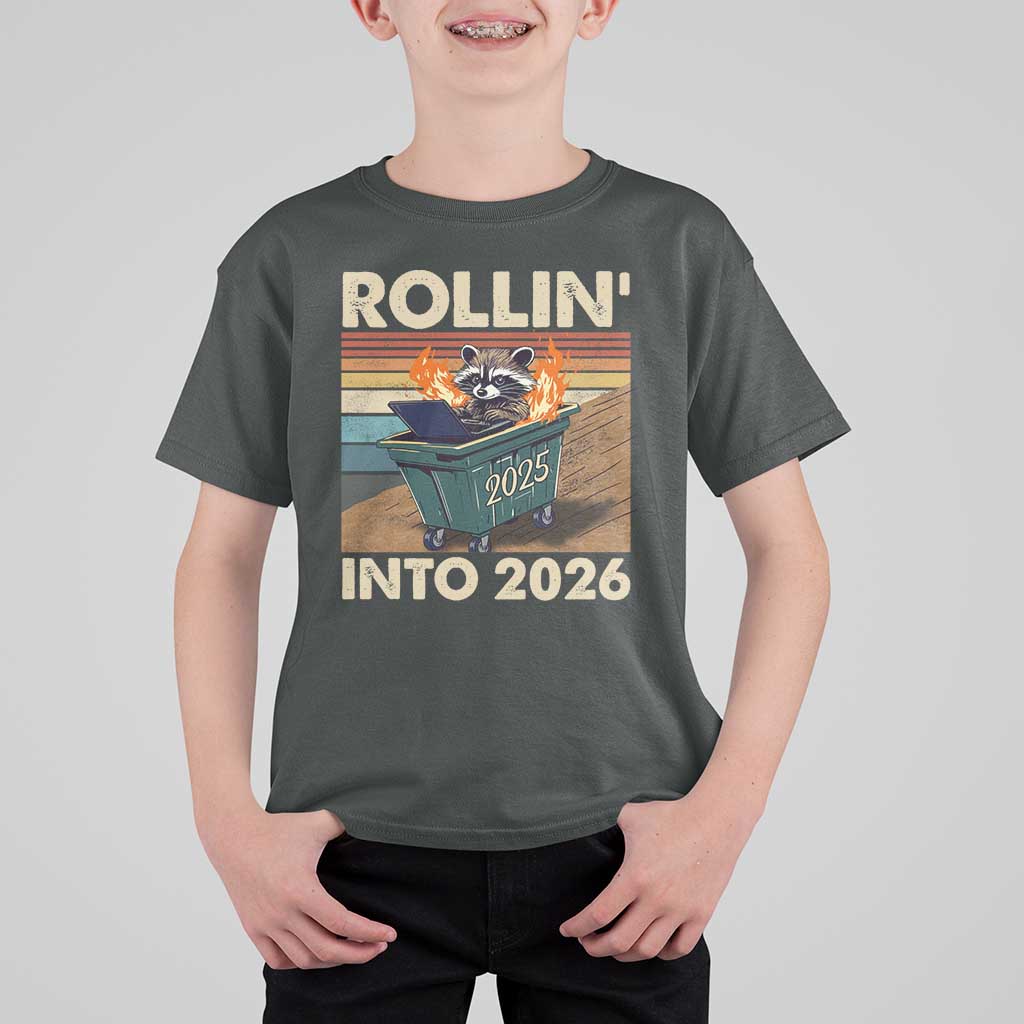 Funny Raccoon Rollin Into 2026 T Shirt For Kid New Year Dumpster Fire - Wonder Print Shop