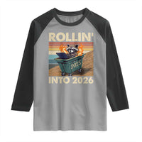 Funny Raccoon Rollin Into 2026 Raglan Shirt New Year Dumpster Fire - Wonder Print Shop