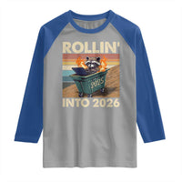 Funny Raccoon Rollin Into 2026 Raglan Shirt New Year Dumpster Fire - Wonder Print Shop