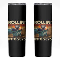 Funny Raccoon Rollin Into 2026 Skinny Tumbler New Year Dumpster Fire - Wonder Print Shop