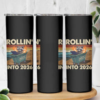 Funny Raccoon Rollin Into 2026 Skinny Tumbler New Year Dumpster Fire - Wonder Print Shop