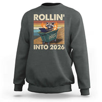 Funny Raccoon Rollin Into 2026 Sweatshirt New Year Dumpster Fire - Wonder Print Shop