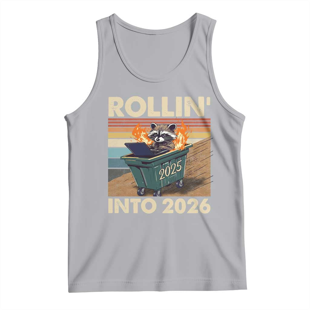 Funny Raccoon Rollin Into 2026 Tank Top New Year Dumpster Fire - Wonder Print Shop