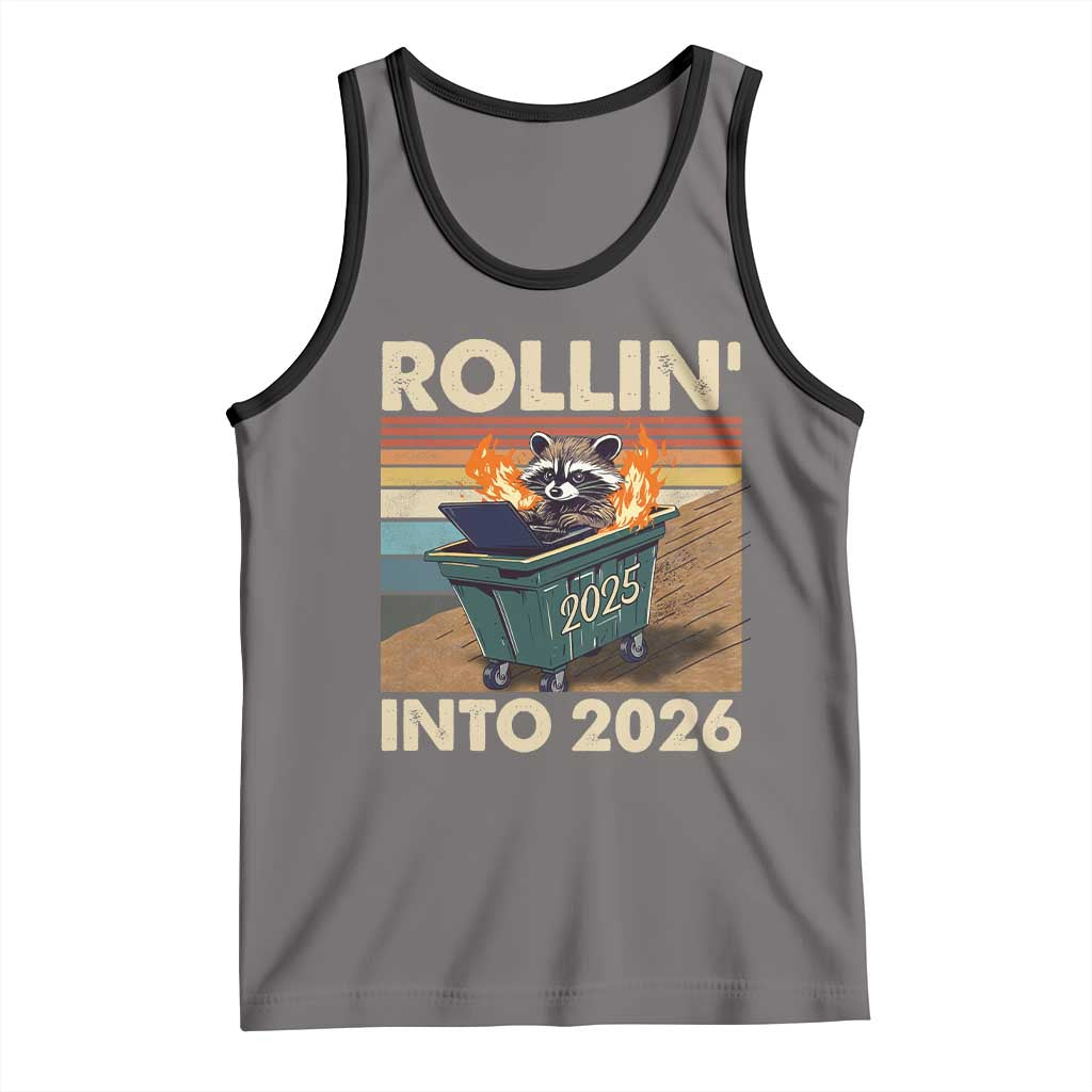 Funny Raccoon Rollin Into 2026 Tank Top New Year Dumpster Fire - Wonder Print Shop