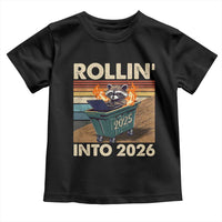 Funny Raccoon Rollin Into 2026 Toddler T Shirt New Year Dumpster Fire - Wonder Print Shop