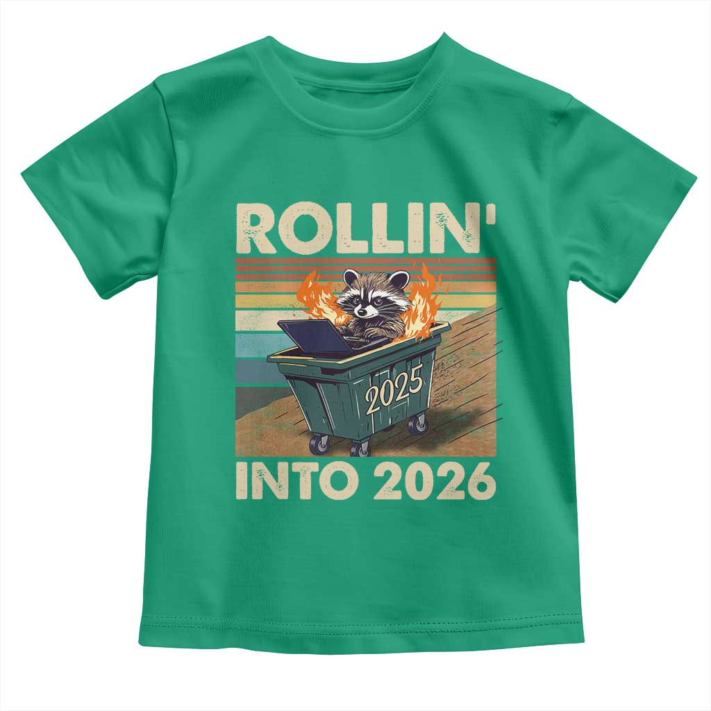 Funny Raccoon Rollin Into 2026 Toddler T Shirt New Year Dumpster Fire - Wonder Print Shop
