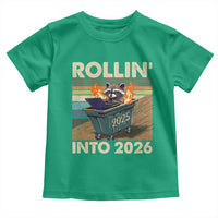 Funny Raccoon Rollin Into 2026 Toddler T Shirt New Year Dumpster Fire - Wonder Print Shop