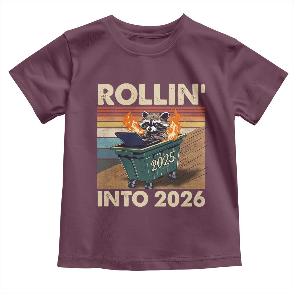 Funny Raccoon Rollin Into 2026 Toddler T Shirt New Year Dumpster Fire - Wonder Print Shop
