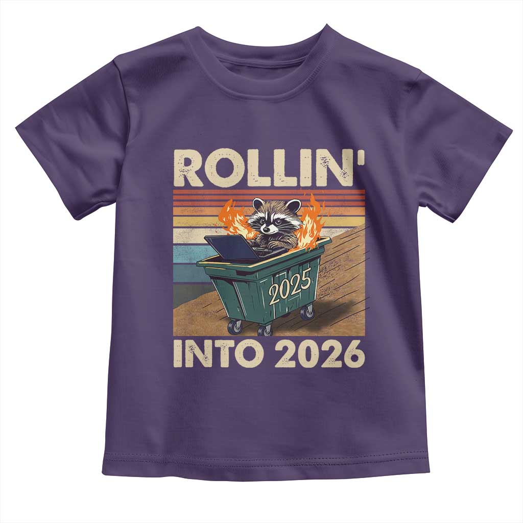 Funny Raccoon Rollin Into 2026 Toddler T Shirt New Year Dumpster Fire - Wonder Print Shop