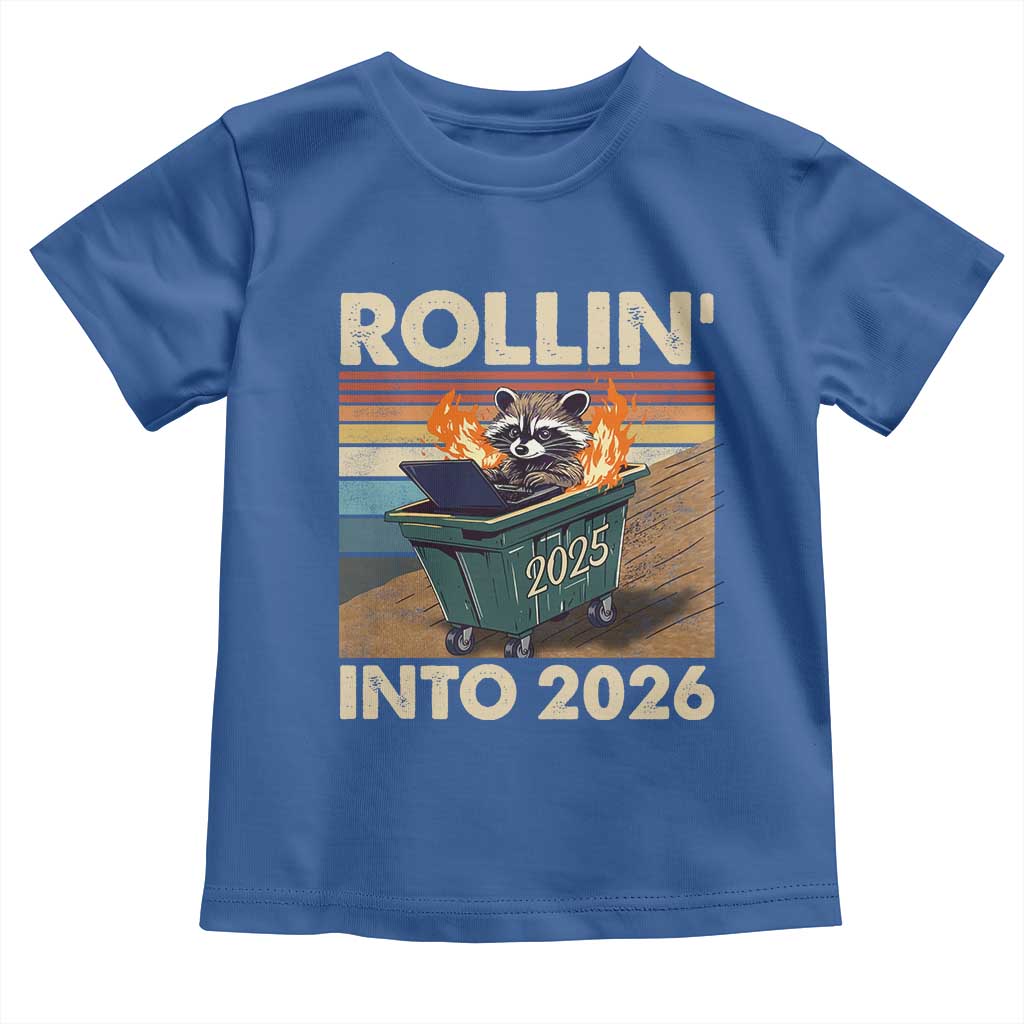 Funny Raccoon Rollin Into 2026 Toddler T Shirt New Year Dumpster Fire - Wonder Print Shop