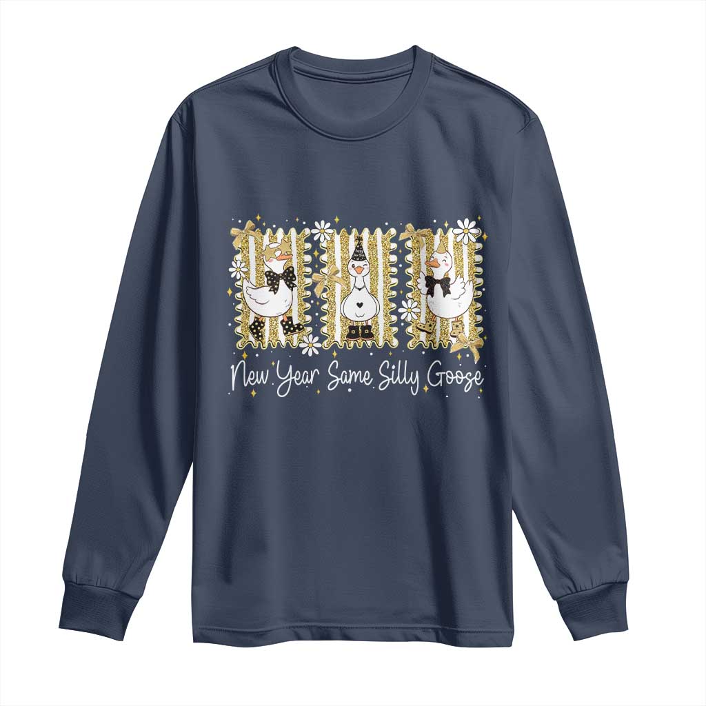 Funny New Year Same Silly Goose Long Sleeve Shirt New Year Eve Goose Squad Faux Glitter - Wonder Print Shop