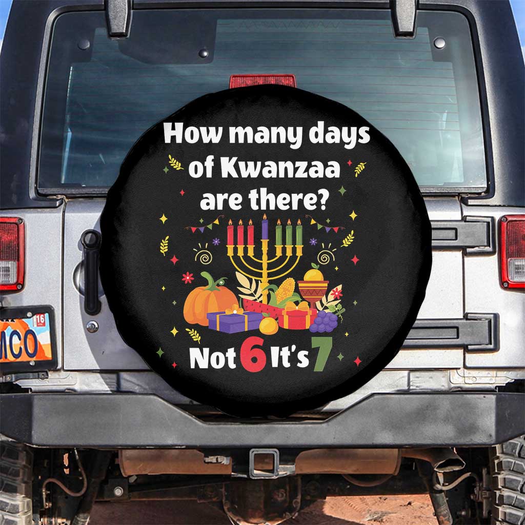 Funny 67 Kwanzaa Spare Tire Cover How Many Days Of Kwanzaa Are There Not 6 It Is 7 - Wonder Print Shop