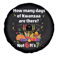 Funny 67 Kwanzaa Spare Tire Cover How Many Days Of Kwanzaa Are There Not 6 It Is 7 - Wonder Print Shop