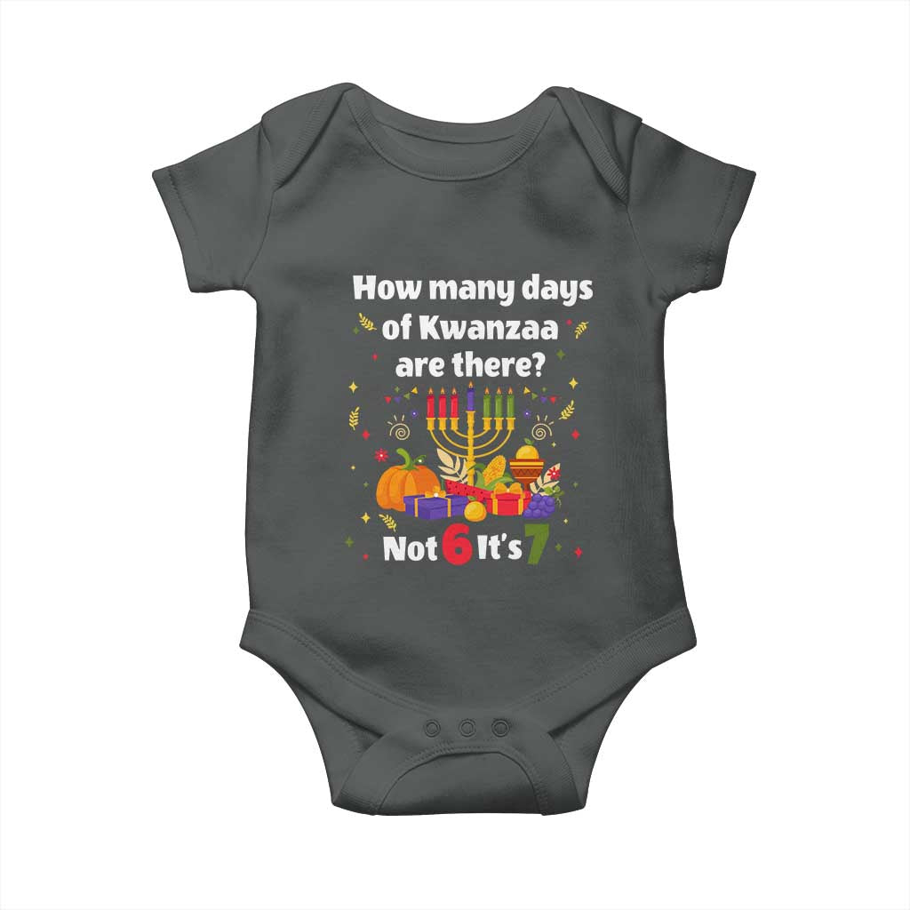 Funny 67 Kwanzaa Baby Onesie How Many Days Of Kwanzaa Are There Not 6 It Is 7 - Wonder Print Shop