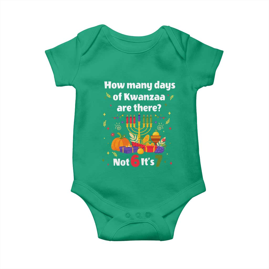 Funny 67 Kwanzaa Baby Onesie How Many Days Of Kwanzaa Are There Not 6 It Is 7 - Wonder Print Shop