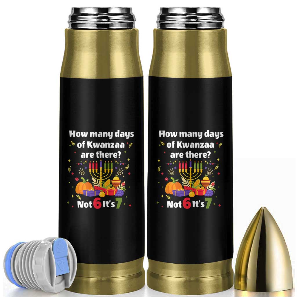 Funny 67 Kwanzaa Bullet Tumbler How Many Days Of Kwanzaa Are There Not 6 It Is 7 - Wonder Print Shop